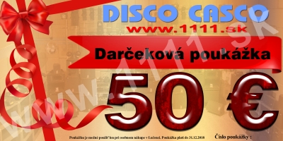 Darčeková poukážka DISCO CASCO 50€