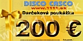 Darčeková poukážka DISCO CASCO 200€